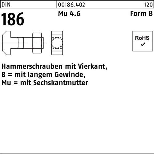 Hammerschraube DIN 186 FormB Vierkant 6-ktmutter BM 6x 30 Mu 4.6 50 St&uuml;ck